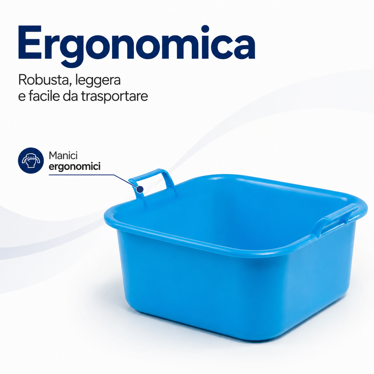 Bacinella quadrata con manici ergonomici facile da trasportare